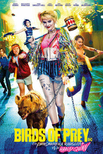 Locandina: Birds of Prey e la fantasmagorica rinascita di Harley Quinn